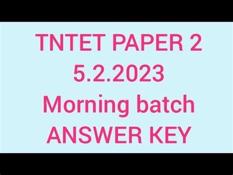 TNTET PAPER 2 5 2 2023 Morning Batch ANSWER KEY Tntet Tntetpaper2