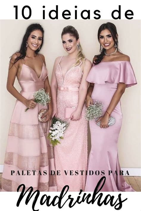 10 Ideias De Paletas De Vestidos De Festa Para Madrinhas Bridesmaid Dresses Prom Dresses