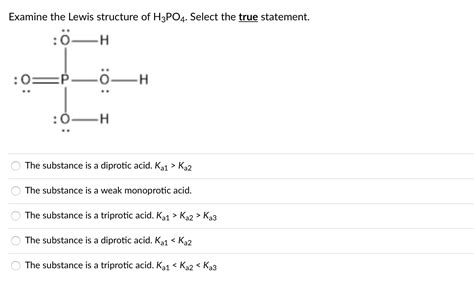 Solved Examine The Lewis Structure Of H3po4 Select The True