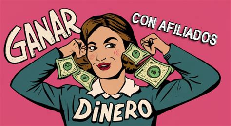 Los 18 Mejores Programas De Afiliados Para Ganar Dinero Online