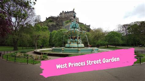 4K Walk In Edinburgh West Princes Street Garden Edinburgh Like A