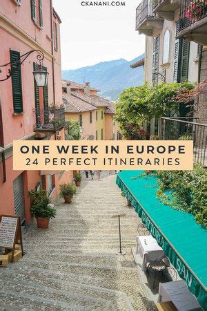 24 Perfect One Week Europe Itinerary Options Ckanani Europe Trip