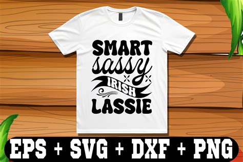 Smart Sassy Irish Lassie Graphic By T Shirt Library Creative Fabrica