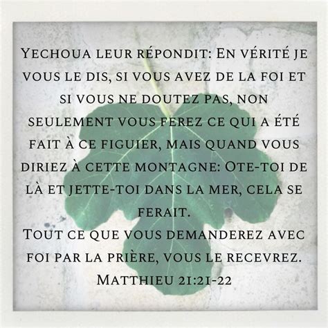 Matthieu 21 21 22 Jésus Leur Répondit En Vérité Je Vous Le Dis Si