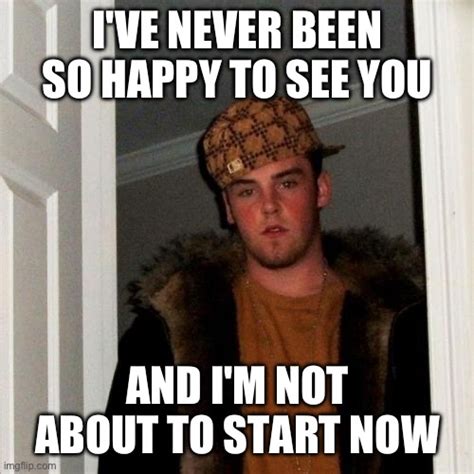 Scumbag Steve Meme Imgflip