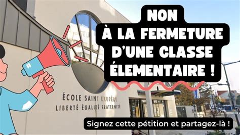 Pétition · Contre La Fermeture Dune Classe élémentaire à Lécole Saint