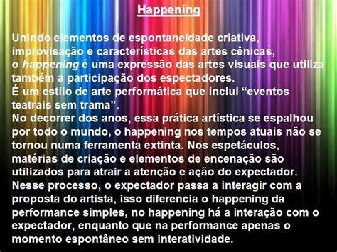 Qual A Diferença Entre Performance E Happening - 3° G: Performance e Happening