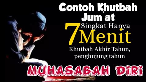 Khutbah Jum At Desember Menit Penghujung Tahun Akhir Tahun