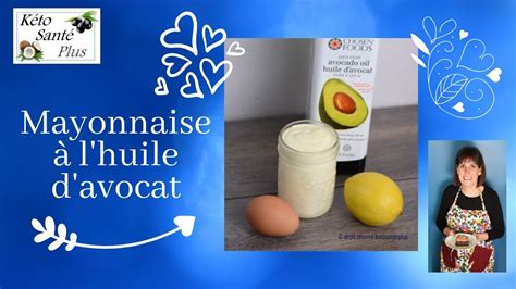 Savoureuse Mayonnaise L Huile D Avocat Recette Facile Youtube