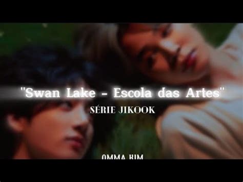 S Rie Jikook Escola Das Artes Epis Dio Youtube