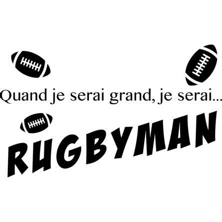 Stickers Citation Quand Je Serai Grand Je Serai Rugbyman Tech