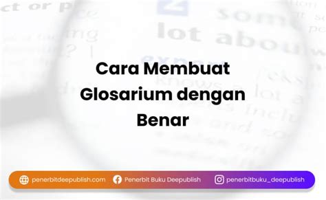 Cara Membuat Glosarium Daftar Istilah Dengan Benar