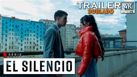 Silêncio 2023 Trailer 4k Dublado Netflix Youtube