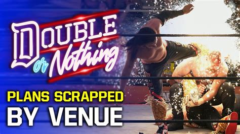 AEW Double Or Nothing Plans SHUT DOWN By Venue WWE Stars Pitch Tag