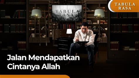 Tabula Rasa Puasa Bukan Sekedar Menahan Lapar Dan Haus YouTube