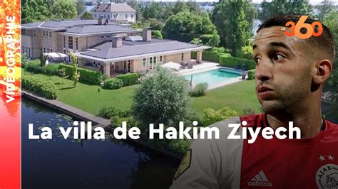 Pays Demeures De Stars La Magnifique Villa De Hakim Ziyech Aux Pays