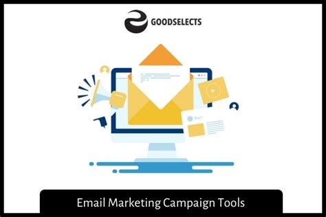 Email Marketing Campaign Tools | Good Selects