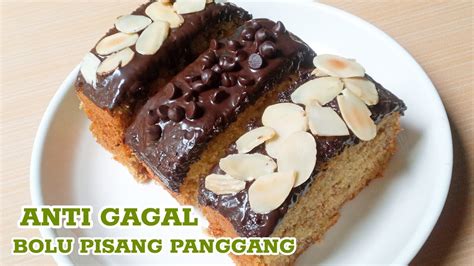 ANTI GAGAL CARA MUDAH MEMBUAT BOLU PISANG PANGGANG YANG SANGAT ENAK