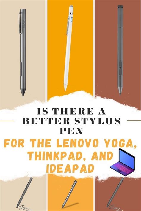 7 Best Stylus Pens For Lenovo Yoga Thinkpad And Ideapad Artofit