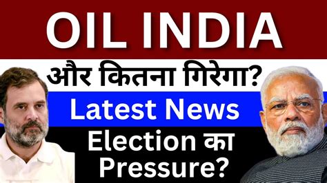 Oil India Share News Oil India Share News Today Oil India Share