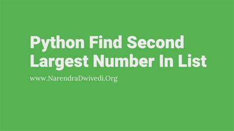 Python Find Second Largest Number In List Narendra Dwivedi