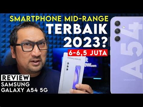 Smartphone Mid Range Terbaik Review Lengkap Samsung Galaxy A G