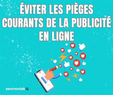 Comment Éviter Les Pièges Courants De La Publicité En Ligne