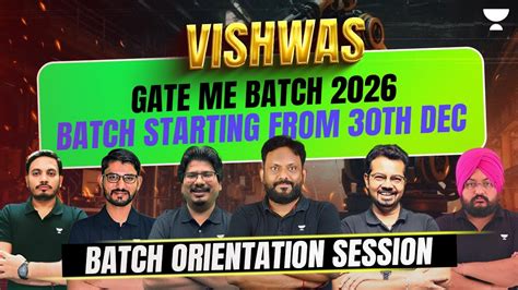 GATE 2026 Mechanical Engineering Vishwas Batch Orientation YouTube