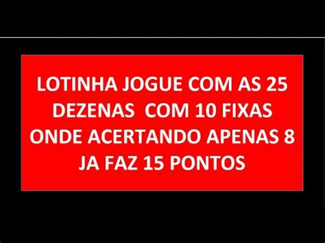 Lotinha Jogue As Dezenas Em Jogos De Acertando De Fixas