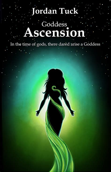 Goddess Ascension By Jordan Tuck Goodreads