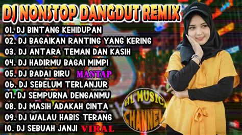 Dj Tiktok Terbaru 2022 Slow Remix Full Bass Bintang Kehidupan Dj