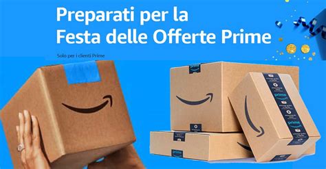 Festa Delle Offerte Prime Scopri Le Offerte Imperdibili E Come