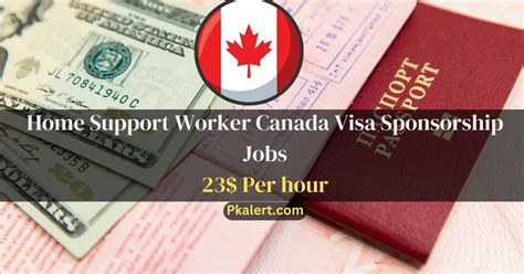 Home Support Worker Canada Visa Sponsorship Jobs 2023 Pkalert