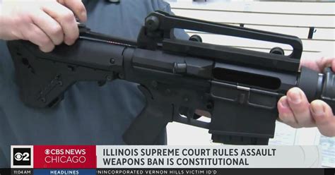 Illinois Supreme Court Upholds States Assault Weapons Ban Cbs Chicago