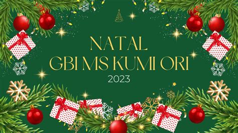 Natal Gbi Ms Kumi Ori Minggu Desember Kemuliaan