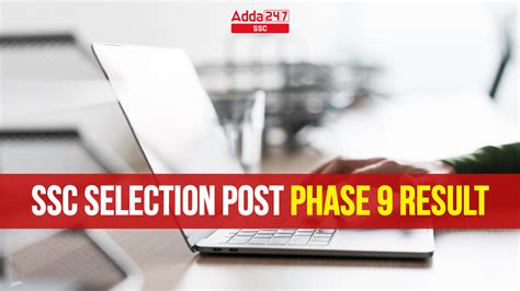 Ssc Selection Post Phase 9 Result 2021 Out Download Result Pdf