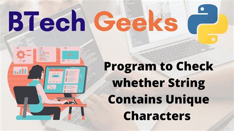 Python Program To Check Whether String Contains Unique Characters