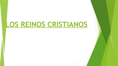 Los Reinos Cristianos Ppt