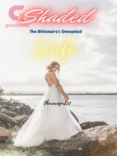 Shaded The Billionaires Unwanted Wife Pdf And Novel Online By