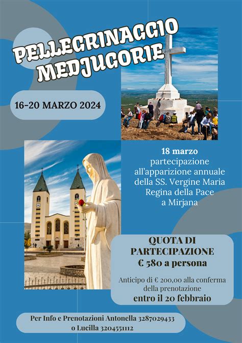 Pellegrinaggio A Medjugorje 16 20 Marzo 2024 PARROCCHIA SAN BENEDETTO