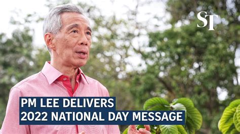 Pm Lee Delivers National Day Message Youtube