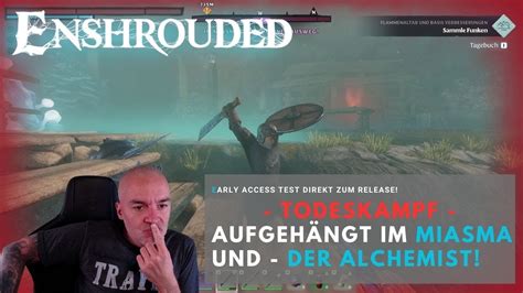 Enshrouded Alchemist Und Todeskampf Auf Dem Weg Zur Salz Mine