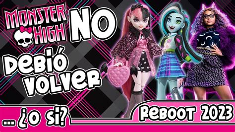 El Nuevo Reboot De Monster High Lo Malo Y Lo Bueno Vale La Pena