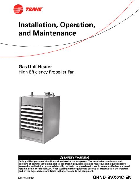 Trane Gas Unit Heaters Installation And Maintenance Manual GHND SVX01C