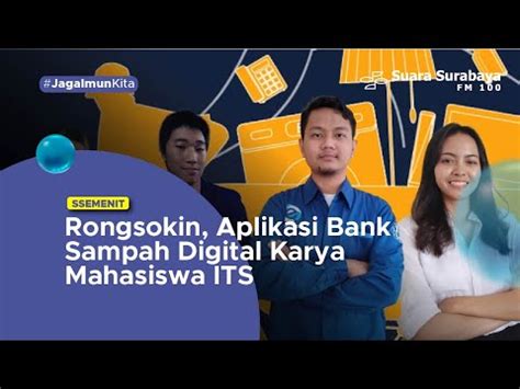 Rongsokin Aplikasi Bank Sampah Digital Karya Mahasiswa ITS