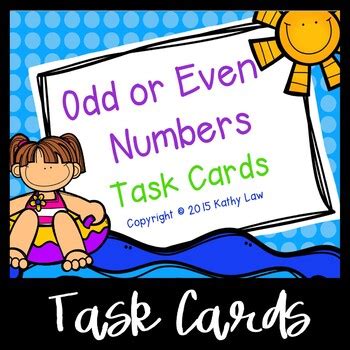 Odd or Even Numbers Task Cards by Kathy Law | Teachers Pay Teachers