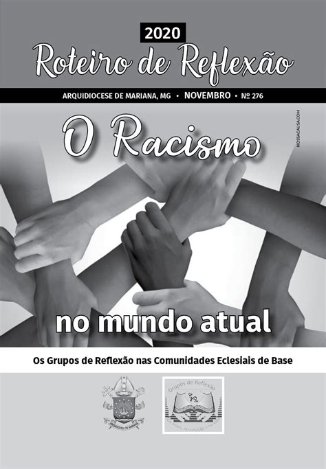 Novembro O Racismo no mundo atual Gráfica Dom Viçoso