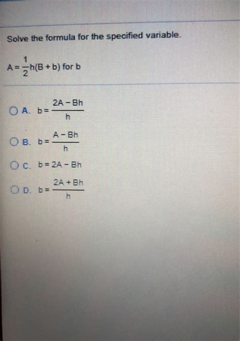 Solved Solve The Formula For The Specified Variable A