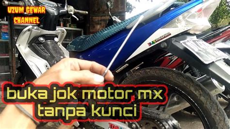 Cara Membuka Jok Motor Jupiter Mx Tanpa Kunci YouTube