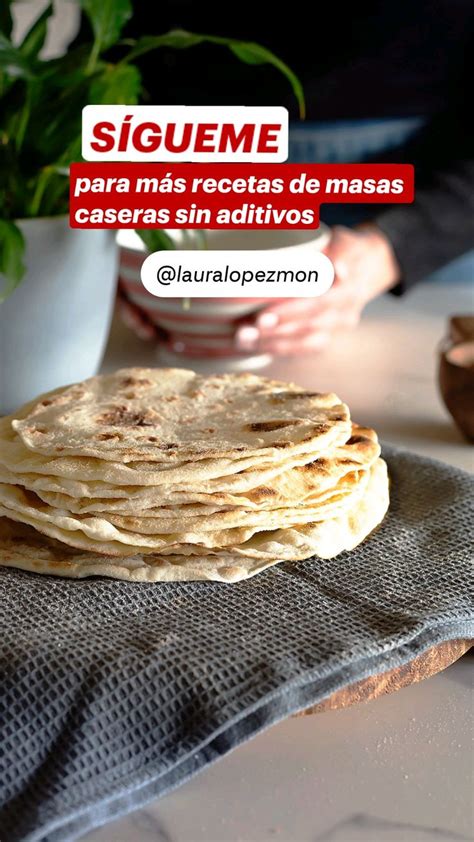 Tortillas Trigo Mexicanas Rapiditas Caseras Sin Aditivos Para Tacos